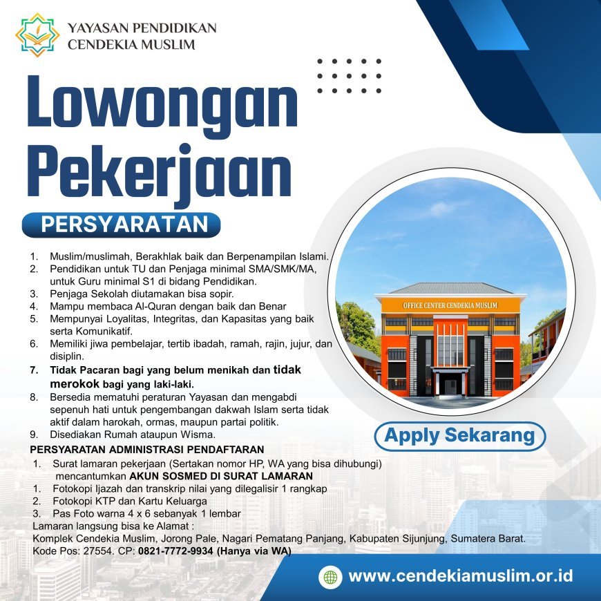Yayasan Pendidikan Cendekia Muslim Buka Lowongan Kerja 2025: Kesempatan Emas bagi Para Pendidik Islami