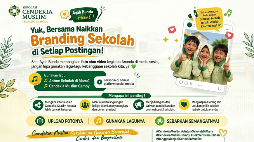 Bersama Membangun Branding Sekolah Melalui Media Sosial: Sinergi Orang Tua dan Sekolah untuk Kemajuan Pendidikan