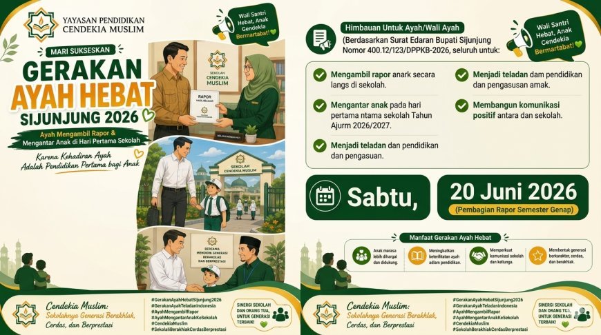Gerakan Ayah Hebat Sijunjung 2026: Membangun Sinergi Keluarga dan Sekolah untuk Melahirkan Generasi Cendekia Muslim yang Berakhlak dan Berprestasi