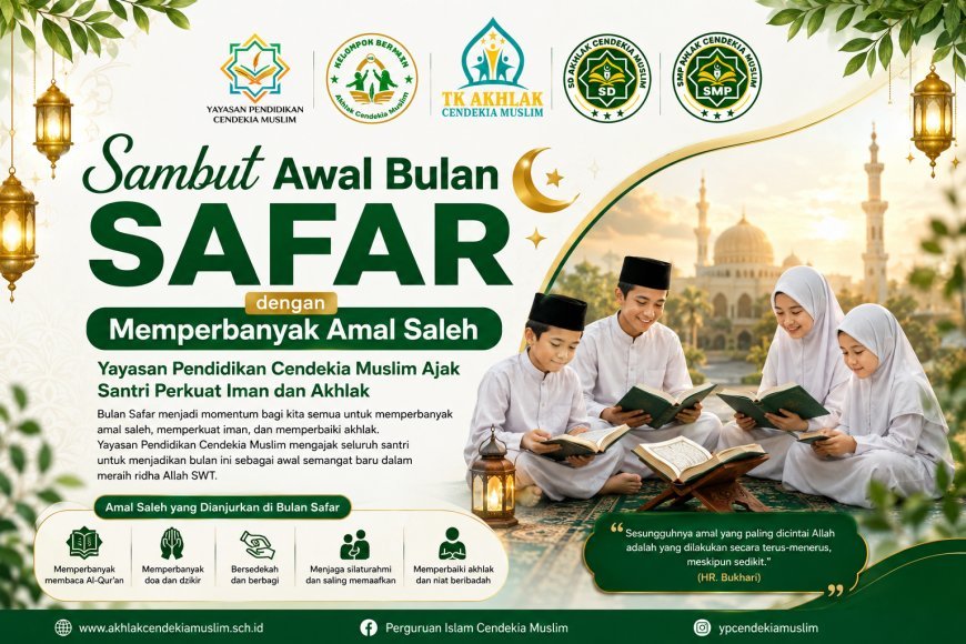 Sambut Awal Bulan Safar dengan Memperbanyak Amal Saleh, Yayasan Pendidikan Cendekia Muslim Ajak Santri Perkuat Iman dan Akhlak
